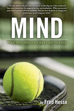 Immagine del venditore per Mind - The Psychology Part of Tennis venduto da Redux Books