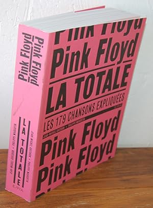 Imagen del vendedor de PINK FLOYD. LA TOTALE. Les 179 chansons expliquées a la venta por EL RINCÓN ESCRITO