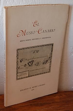 Seller image for EL MUSEO CANARIO. Breve resea histrica y descriptiva. for sale by EL RINCN ESCRITO