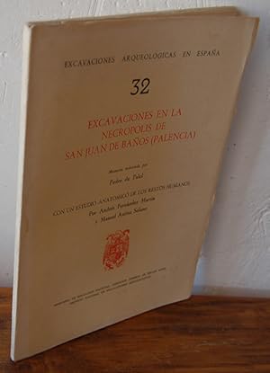Seller image for EXCAVACIONES EN LA NECRPOLIS DE SAN JUAN DE BAOS (Palencia) 32 for sale by EL RINCN ESCRITO