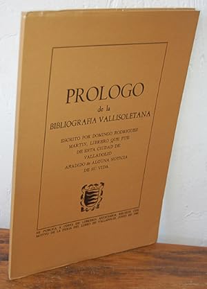 Imagen del vendedor de PRLOGO DE LA BIBLIOGRAFA VALLISOLETANA a la venta por EL RINCN ESCRITO