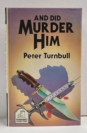 Seller image for And Did Murder Him for sale by Tall Stories Book & Print Gallery