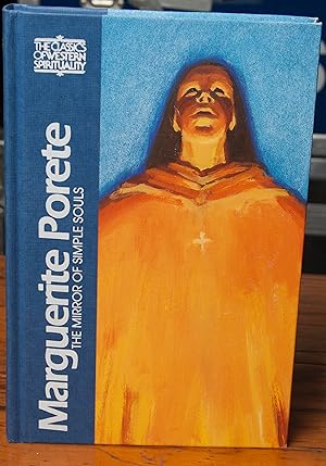 Seller image for Marguerite Porete: Mirror of Simple Souls (CLASSICS OF WESTERN SPIRITUALITY) for sale by Snowden's Books