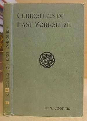 Bild des Verkufers fr Curiosities Of East Yorkshire zum Verkauf von Eastleach Books