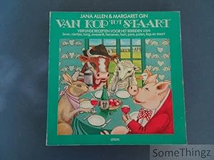 Image du vendeur pour Van Kop tot Staart. Verfijnde recepten voor het bereiden van lever, niertjes, tong, zwezerik, hersenen, hart, pens, poten, kop en staart. mis en vente par SomeThingz. Books etcetera.