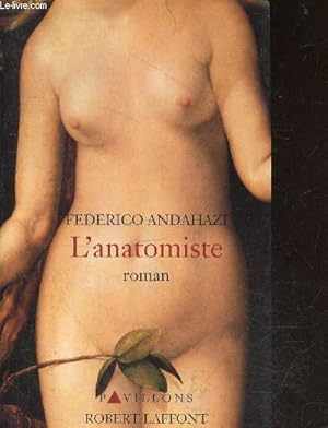 Image du vendeur pour L'anatomiste - roman mis en vente par Le-Livre