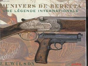 Bild des Verkufers fr L'univers de beretta, une legende internationale zum Verkauf von Le-Livre