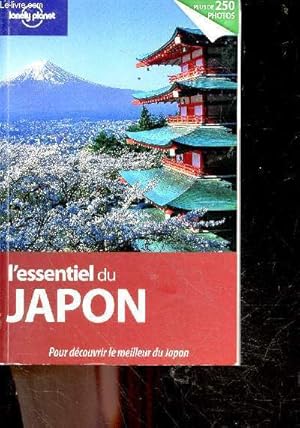 Seller image for L'essentiel Du Japon - Pour decouvrir le meilleur du japon - Plus de 250 photos for sale by Le-Livre