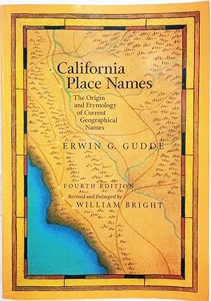 Seller image for California Place Names: The Origin and Etymology of Current Geographical Names for sale by Generations Press