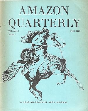 Bild des Verkufers fr Amazon Quarterly Vol. 1 Issue 1 Fall 1972 A Lesbian-Feminist Arts Journal zum Verkauf von Toadlily Books