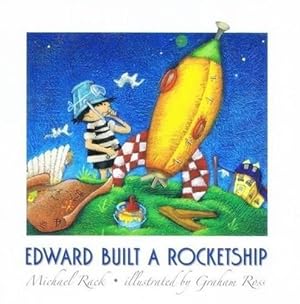 Seller image for Edward Built a Rocket Ship for sale by WeBuyBooks