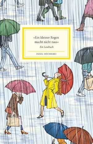 Bild des Verkufers fr Ein kleiner Regen macht nicht nass' : Gedichte und Geschichten vom Regen | Illustriert von Gerda Raidt zum Verkauf von Smartbuy