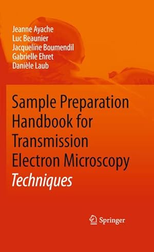 Seller image for Sample Preparation Handbook for Transmission Electron Microscopy for sale by BuchWeltWeit Ludwig Meier e.K.