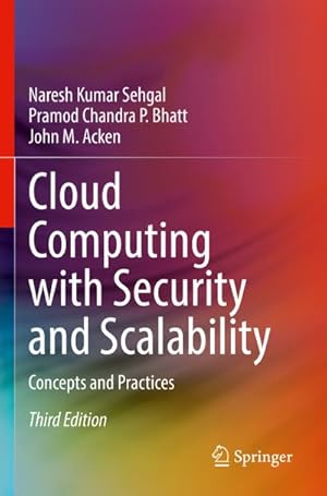 Imagen del vendedor de Cloud Computing with Security and Scalability. a la venta por BuchWeltWeit Ludwig Meier e.K.