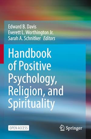Immagine del venditore per Handbook of Positive Psychology, Religion, and Spirituality venduto da BuchWeltWeit Ludwig Meier e.K.