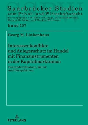 Seller image for Interessenkonflikte und Anlegerschutz im Handel mit Finanzinstrumenten in der Kapitalmarktunion for sale by BuchWeltWeit Ludwig Meier e.K.