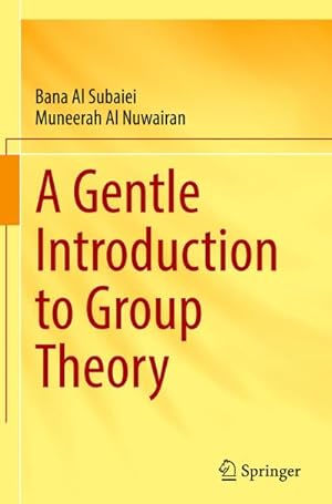 Immagine del venditore per A Gentle Introduction to Group Theory venduto da BuchWeltWeit Ludwig Meier e.K.