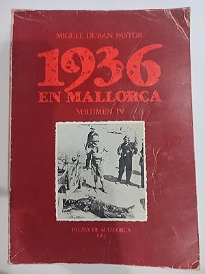 Imagen del vendedor de 1936 en Mallorca. Volumen IV. a la venta por TURCLUB LLIBRES I OBRES