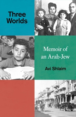 Immagine del venditore per Three Worlds: Memoirs of an Arab-Jew (Hardback or Cased Book) venduto da BargainBookStores