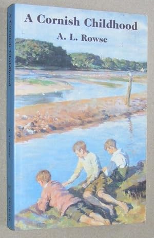 A Cornish Childhood : Autobiography of a Cornishman