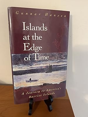 Imagen del vendedor de Islands at the Edge of Time: A Journey To America's Barrier Islands a la venta por Hopkins Books