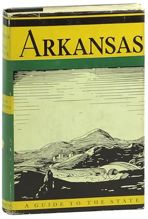 Arkansas: A Guide to the State