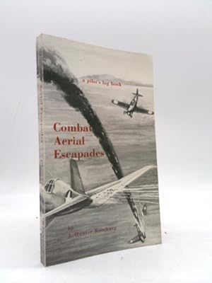 Bild des Verkufers fr A Pilot's Log Book: The True Combat Aerial Escapades of. zum Verkauf von ThriftBooksVintage