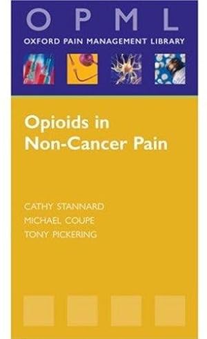 Immagine del venditore per Opioids in Non-Cancer Pain (Oxford Pain Management Library OPML P) venduto da WeBuyBooks