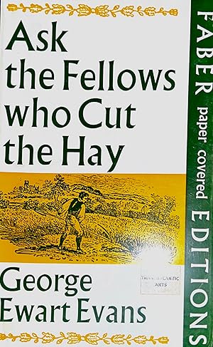 Bild des Verkufers fr Ask the Fellows who Cut the Hay zum Verkauf von NorWester