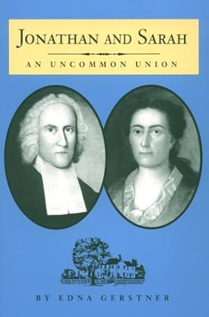 Bild des Verkufers fr Jonathan and Sarah: An Uncommon Union zum Verkauf von Reliant Bookstore