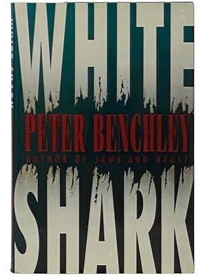 Seller image for White Shark for sale by Yesterday's Muse, ABAA, ILAB, IOBA