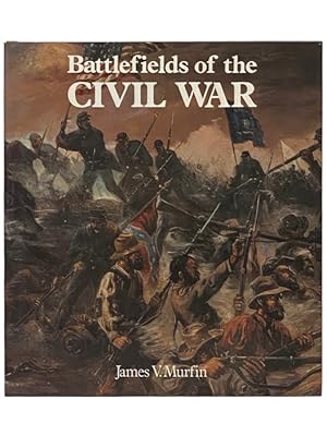 Seller image for Battlefields of the Civil War for sale by Yesterday's Muse, ABAA, ILAB, IOBA