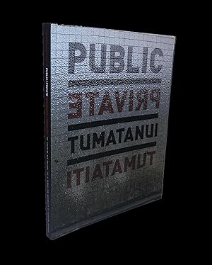 Seller image for Public / Private Tumatanui The Second Auckland Triennial for sale by Marc J Bartolucci