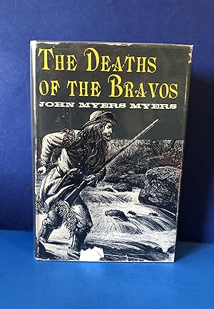 The Deaths of the Bravos