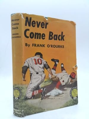 Bild des Verkufers fr NEVER COME BACK ;FAMOUS SPORTS STORIES zum Verkauf von ThriftBooksVintage