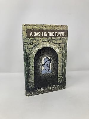 Image du vendeur pour A Bash in the Tunnel, James Joyce by the Irish mis en vente par Southampton Books