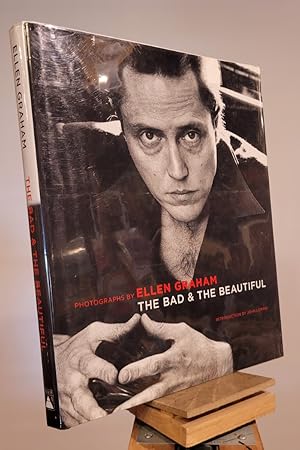 Seller image for The Bad and the Beautiful: Photographs by Ellen Graham for sale by Henniker Book Farm and Gifts