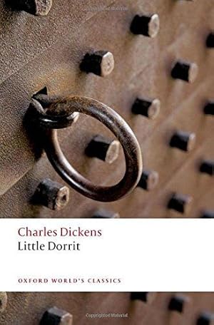 Bild des Verkufers fr Little Dorrit n/e (Oxford World's Classics) zum Verkauf von WeBuyBooks