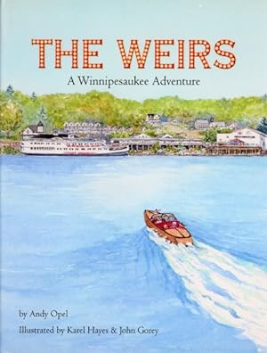 Immagine del venditore per Weirs : A Winnipesaukee Adventure venduto da GreatBookPrices