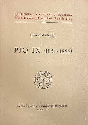 Bild des Verkufers fr Pio IX (1851-1866) (Miscellanea Historiae Pontificiae Vol. 51) zum Verkauf von Antiquariaat Schot