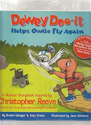 Seller image for Dewey Doo-It Helps Owlie Fly Again (inscribed by Dana Reeve) for sale by Old Book Shop of Bordentown (ABAA, ILAB)