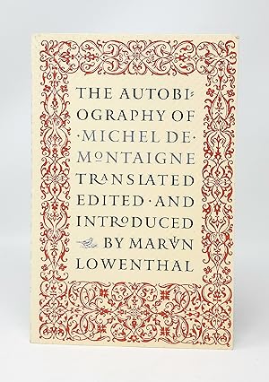 Seller image for The Autobiography of Michel de Montaigne for sale by Underground Books, ABAA