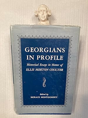 Seller image for GEORGIANS IN PROFILE Historical Essays in Honor of ELLIS MERTON COULTER for sale by T. Brennan Bookseller (ABAA / ILAB)