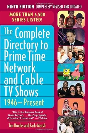 Immagine del venditore per The Complete Directory to Prime Time Network and Cable TV Shows, 1946-present venduto da Pieuler Store