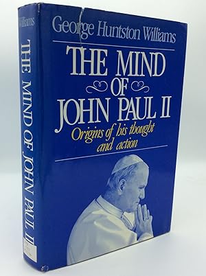 Bild des Verkufers fr THE MIND OF JOHN PAUL II: Origins of His Thought and Action zum Verkauf von Kubik Fine Books Ltd., ABAA