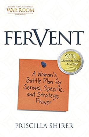 Seller image for Fervent: A Woman's Battle Plan to Serious, Specific and Strategic Prayer for sale by Reliant Bookstore