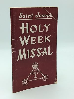 Immagine del venditore per SAINT JOSEPH HOLY WEEK MISSAL: The Complete English Text of All the Masses and Ceremonies of the New Holy Week Liturgy from Palm Sunday to the Easter Vigil Service venduto da Kubik Fine Books Ltd., ABAA