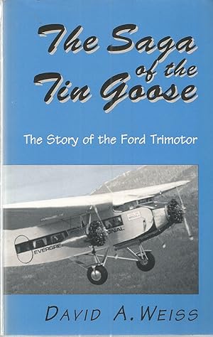 Seller image for The Saga of the Tin Goose for sale by The Book Junction