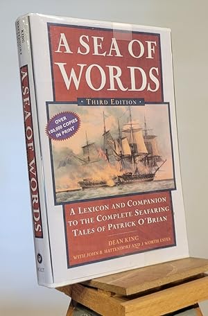 Immagine del venditore per A Sea of Words, Third Edition: A Lexicon and Companion to the Complete Seafaring Tales of Patrick O'Brian venduto da Henniker Book Farm and Gifts