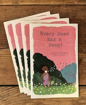 Image du vendeur pour Every Seed Has a Song!: Pacific Northwest Nature Songs mis en vente par Last Word Books